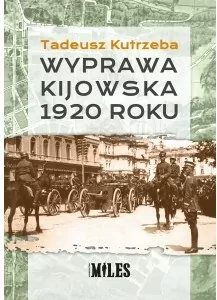 Wyprawa kijowska 1920 roku - tantis.pl