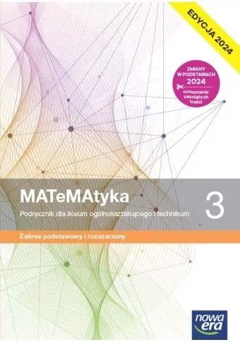 MATeMAtyka 3. Podręcznik do matematyki dla liceum ogólnokształcącego i technikum. Zakres podstawowy i rozszerzony. Edycja 2024 - tantis.pl