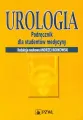 Urologia. Podręcznik dla studentów medycyny - tantis.pl