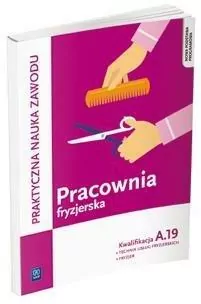 Pracownia fryzjerska. Wykonywanie zabiegów A.19 - tantis.pl