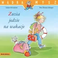 Zuzia jedzie na wakacje. Mądra Mysz - tantis.pl