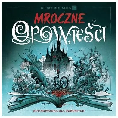 Mroczne opowieści. Kolorowanka dla dorosłych - tantis.pl