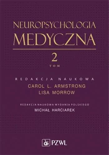 Neuropsychologia medyczna. Tom 2 - tantis.pl