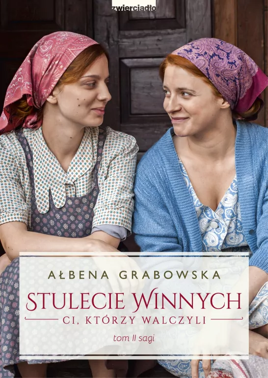 Ci, którzy walczyli. Stulecie Winnych. Tom 2 - tantis.pl