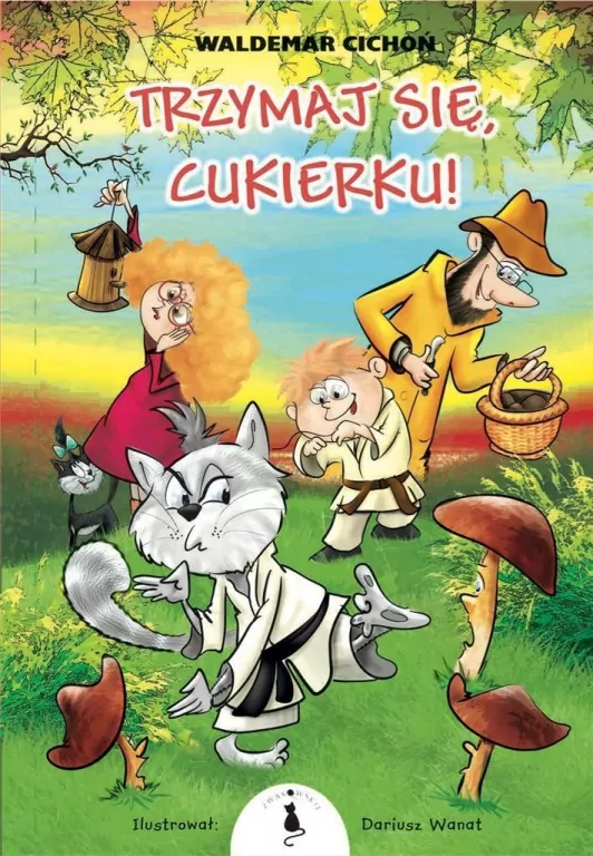 Trzymaj się, Cukierku! Kot Cukierek - tantis.pl