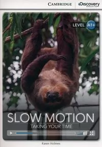 Slow Motion: Taking Your Time - tantis.pl