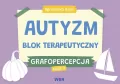 Autyzm. Blok terapeutyczny. Grafopercepcja cz.3 - tantis.pl
