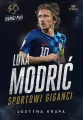 Luka Modrić. Sportowi giganci - tantis.pl