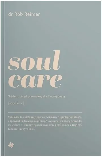 Soul care. Siedem zasad przemiany dla twojej duszy - tantis.pl