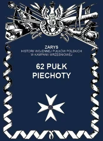 62 Pułk Piechoty - tantis.pl