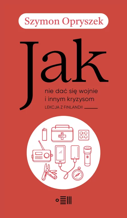 Jak nie dać się wojnie i innym kryzysom. Lekcja z Finlandii - tantis.pl