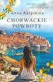 Chorwackie powroty. Chorwacka przystań. Tom 2 - tantis.pl