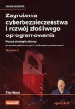 Zagrożenia cyberbezpieczeństwa i rozwój złośliwego oprogramowania - tantis.pl