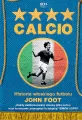 Calcio. Historia włoskiego futbolu - tantis.pl