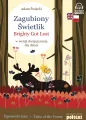 Zagubiony Świetlik. Brightly Got Lost w wersji dwujęzycznej dla dzieci - tantis.pl