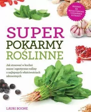 Super pokarmy roślinne - tantis.pl