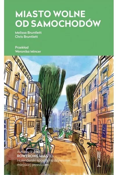 Miasto wolne od samochodów - tantis.pl