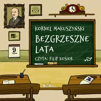 Bezgrzeszne lata Audiobook - tantis.pl