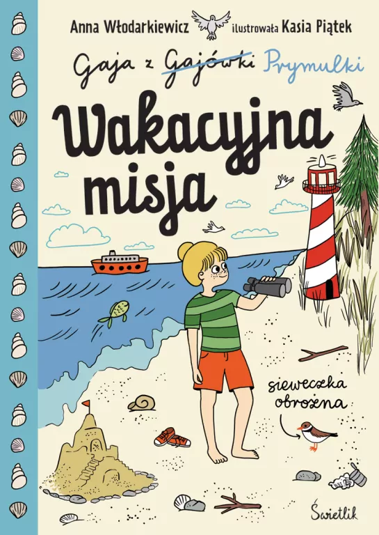 Wakacyjna misja. Gaja z Gajówki. Tom 3 - tantis.pl