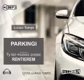 Parkingi. Ty też możesz zostać rentierem. Audiobook - tantis.pl