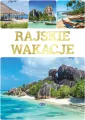 Rajskie wakacje - tantis.pl