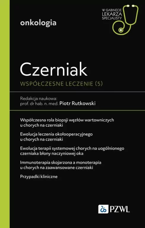 Czerniak. Współczesne leczenie (5) - tantis.pl