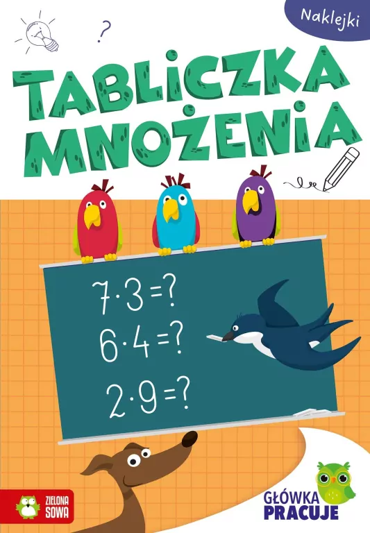 Główka pracuje. Tabliczka mnożenia - tantis.pl