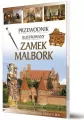 Przewodnik ilustrowany Zamek Malbork - tantis.pl