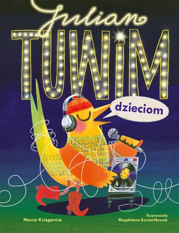 Julian Tuwim dzieciom - tantis.pl