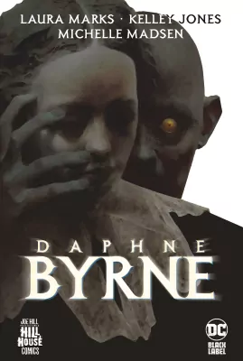 Daphne Byrne. Hill House Comics