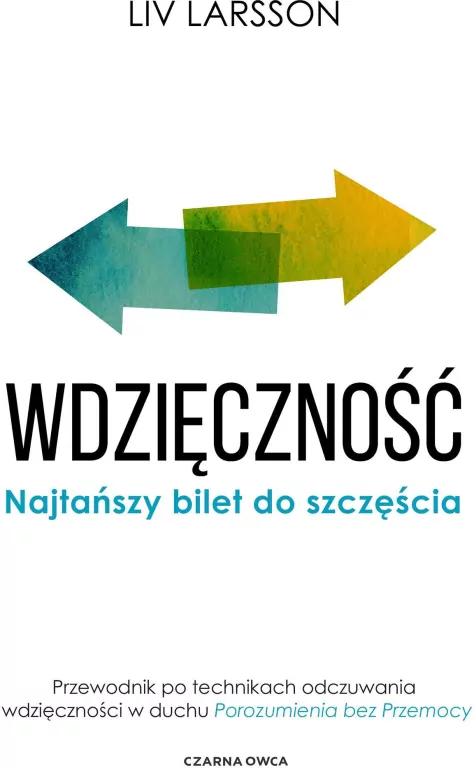 Wdzięczność. Najtańszy bilet do szczęścia - tantis.pl