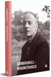 Gombrowicz - rekonstrukcje
