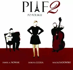 Piaf po polsku 2 (CD)