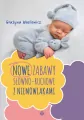 Nowe zabawy słowno-ruchowe z niemowlakami - tantis.pl