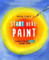 Start Here: Paint - tantis.pl
