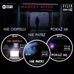 Pakiet: Nie odpisuj / Nie patrz / Pokaż mi. Audiobook