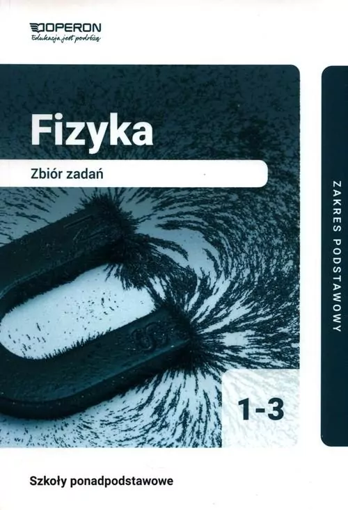Fizyka Klasa 1-3 zbiór zadań. Szkoła ponadpodstawowa. Zakres podstawowy - tantis.pl