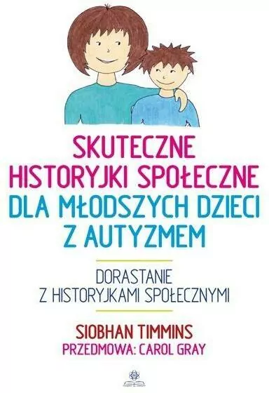 Skuteczne historyjki społeczne dla młodszych dzieci z autyzmem - tantis.pl