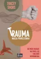 Trauma nasza powszednia - tantis.pl