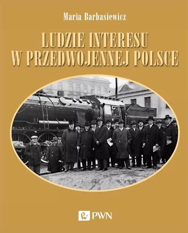 Ludzie interesu w przedwojennej Polsce - tantis.pl