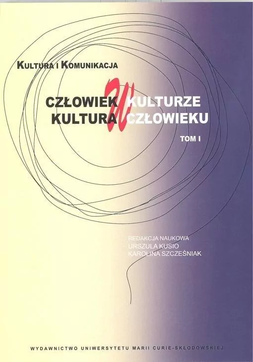 Człowiek w kulturze, kultura w człowieku T.1 - tantis.pl