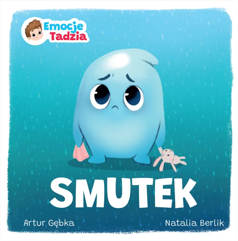 Emocje Tadzia. Smutek - tantis.pl