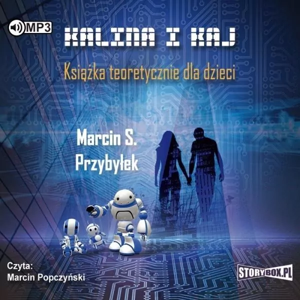 Kalina i Kaj.Książka teoretycznie dla... audiobook - tantis.pl