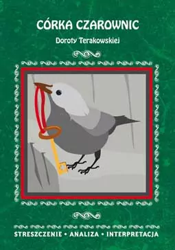 Córka Czarownic. Streszczenia - analiza - interpretacja - tantis.pl