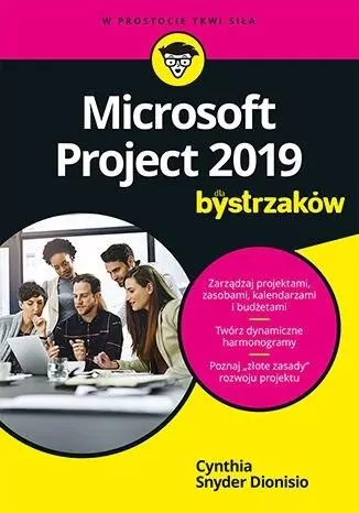 Microsoft Project 2019 dla bystrzaków - tantis.pl