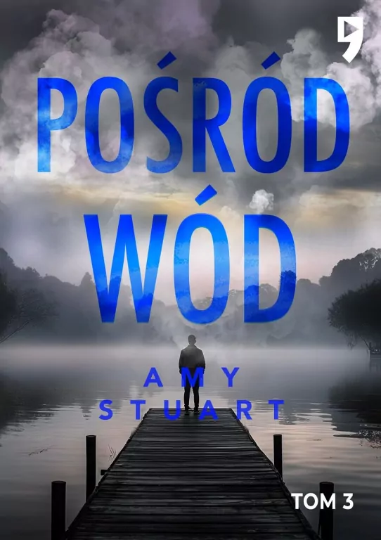 Pośród wód. Nieuchwytna. Tom 3 - tantis.pl
