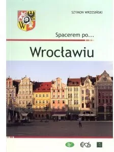 Spacerem po... Wrocławiu - tantis.pl