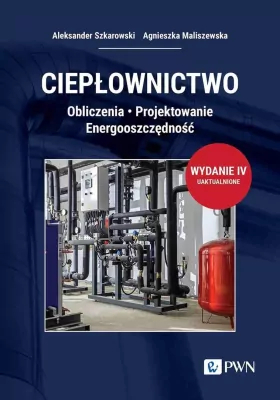 Ciepłownictwo. Obliczenia. Projektowanie