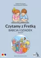 Czytamy z Fretką. Część 10. Babcia i dziadek. Zdania 4 - tantis.pl