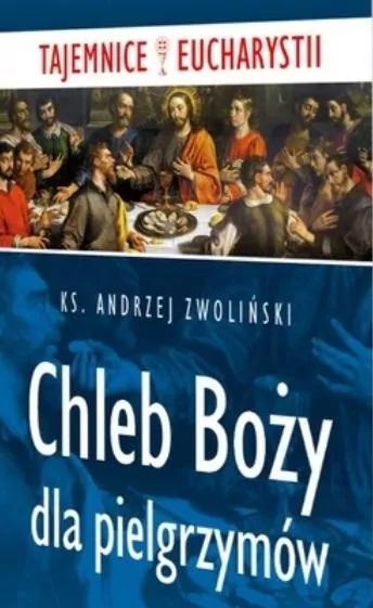 Chleb Boży dla pielgrzymów - tantis.pl